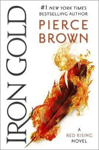Iron Gold : Red Rising Series 4 Iron Gold : Red Rising Series 4