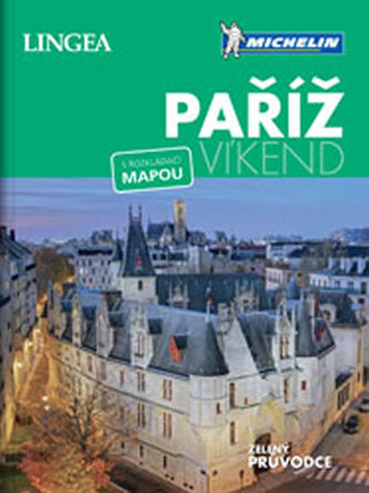 Paříž - Víkend Paříž - Víkend