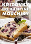 Křížovky do kuchyně - Moučníky