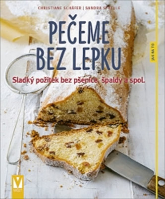 Pečeme bez lepku - Sladký požitek bez pšenice, špaldy a spol. Pečeme bez lepku - Sladký požitek bez pšenice, špaldy a spol.
