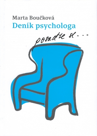 Deník psychologa - posaďte se… Deník psychologa - posaďte se…