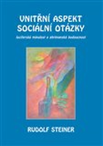 Vnitřní aspekt sociální otázky