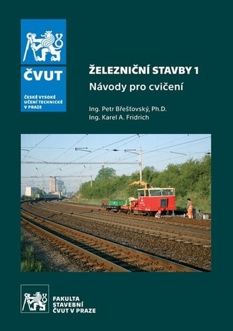 Železniční stavby 1. - Návody pro cvičení