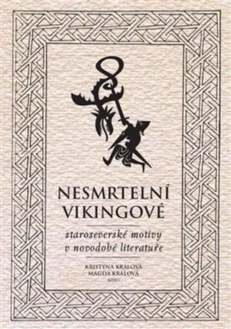 Nesmrtelní vikingové Nesmrtelní vikingové