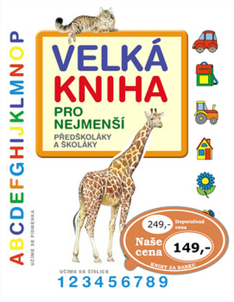 Velká kniha pro nejmenší předškoláky a školáky