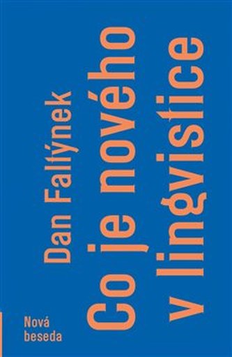 Co je nového v lingvistice Co je nového v lingvistice