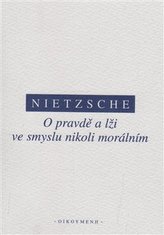 O pravdě a lži ve smyslu nikoliv morálním