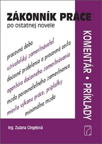 Zákonnik práce po ostatnej dohode Komentár a príklady