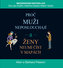 Proč muži neposlouchají a ženy neumí číst v mapách - audioknihovna