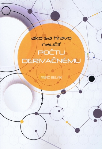 Ako sa hravo naučiť počtu derivačnému