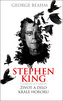 Stephen King - Čtyřicet let hrůzy, život a dílo krále hororu