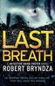 Last Breath : A Gripping Serial Killer Thriller That Will Have You Hooked