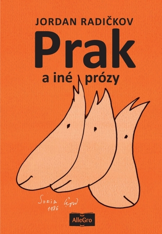 Prak a iné prózy Prak a iné prózy