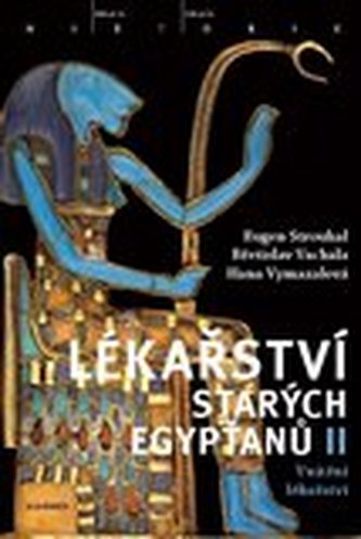 Lékařství starých Egypťanů II - Vnitřní lékařství