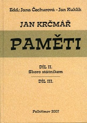 Jan Krčmář: Paměti – díl II. a III. Jan Krčmář: Paměti – díl II. a III.