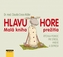 Hlavu hore – malá kniha prežitia