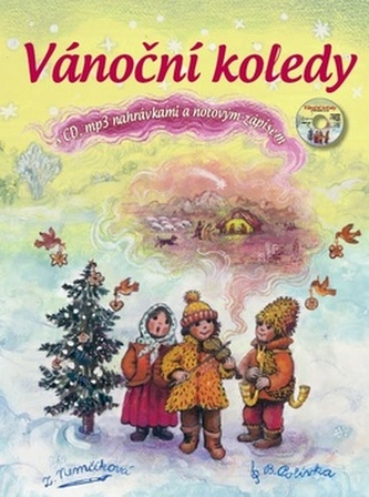 Vánoční koledy s CD, mp3 nahrávkami a notovým zápisem Vánoční koledy s CD, mp3 nahrávkami a notovým zápisem