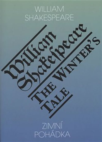 Zimní pohádka / The winter’s tale