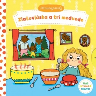 Zlatovláska a tri medvede- minirozprávky