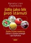 Jídlo jako lék proti stárnutí