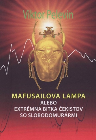 Mafusailova lampa alebo Extrémna bitka čekistov so slobodomurármi		 Mafusailova lampa alebo Extrémna bitka čekistov so slobodomurármi