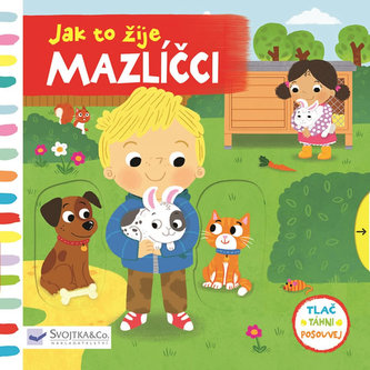 Jak to žije mazlíčci