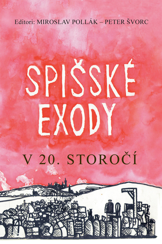 Spišské exody v 20. storočí