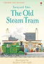 Farmyard Tales: The Old Steam Train