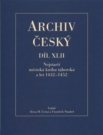 Archiv český XLII - Nejstarší městská kniha táborská z let 1432 – 1452