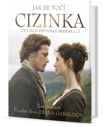 Jak se točí Cizinka - Oficiální průvodce sériemi 1 a 2