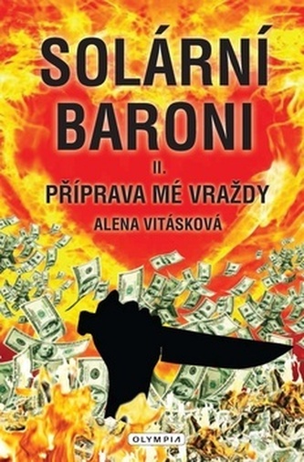 Solární baroni - Příprava mé vraždy