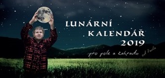 Lunární kalendář 2019 pro pole a zahradu