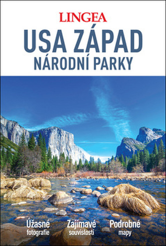 USA národní parky západ - velký průvodce