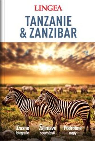 Tanzanie a Zanzibar - Velký průvodce