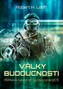 Války budoucnosti