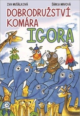 Dobrodružství komára Igora