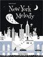 New York Melody