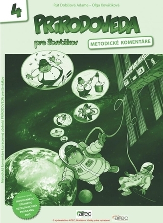 Prírodoveda pre štvrtákov - Metodické komentáre Prírodoveda pre štvrtákov - Metodické komentáre