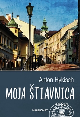 Moja Štiavnica