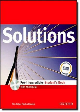 Solutions Pre-intermediate Student´s Book + CD-ROM (International Edition) Solutions Pre-intermediate Student´s Book + CD-ROM (International Edition)