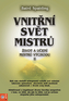 Vnitřní svět mistrů - Život a učení mistrů východu II.