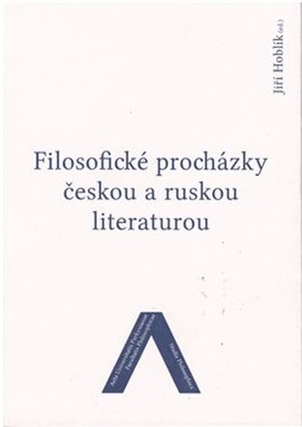 Filosofické procházky českou a ruskou literaturou