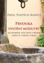 Prvouka vnitřní modlitby - Jak probírat svůj život s Bohem podle sv. Terezie z Ávily