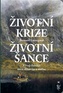 Životní krize - Životní šance