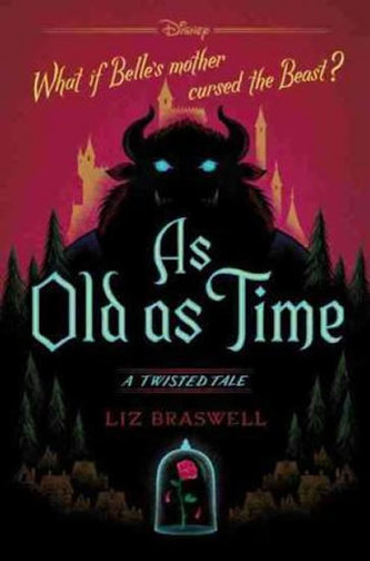 As Old as Time : A Twisted Tale As Old as Time : A Twisted Tale