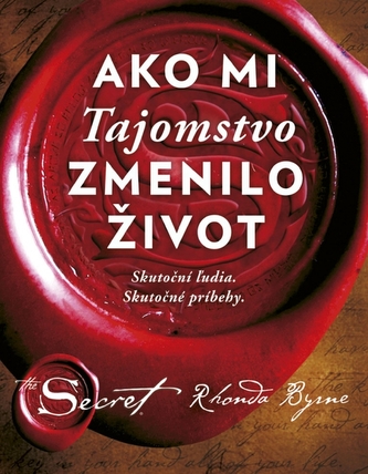 Ako mi Tajomstvo zmenilo život Ako mi Tajomstvo zmenilo život