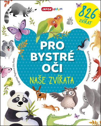 Pro bystré oči - Naše zvířata