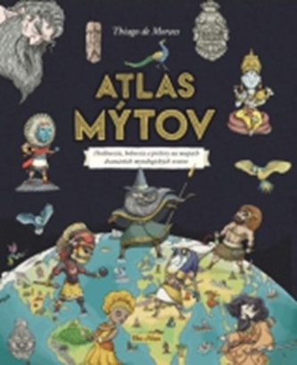 Atlas mýtov – Mýtický svet bohov