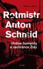 Rotmistr Anton Schmid