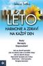 LÉTO Harmonie a zdraví na každý den